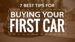 7 Best Tips for First Time Car Buyers