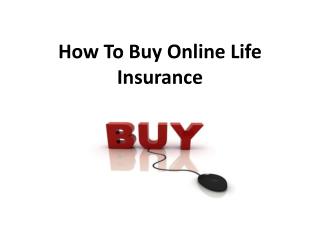 How To Buy Online Life Insurance