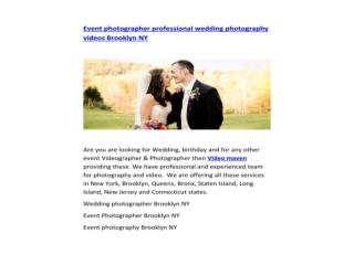 Event photographer professional wedding photography videos Brooklyn NY
