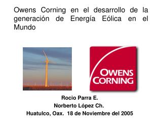 Owens Corning en el desarrollo de la generación de En erg ía Eólica en el Mundo