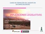 CURSO DE FORMACI N DEL DOCENTE EN ENTORNOS BILING ES