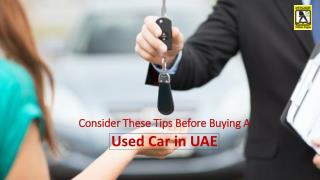 Consider These Tips Before Buying a Used Car in UAE Yellowpages ae