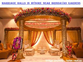 Marriage halls in Mysore near Brindavan Gardens