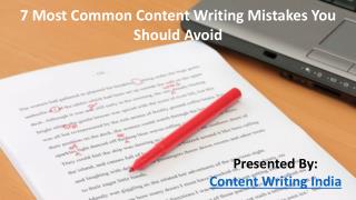 7 Most Common Content Writing Mistakes You Should Avoid