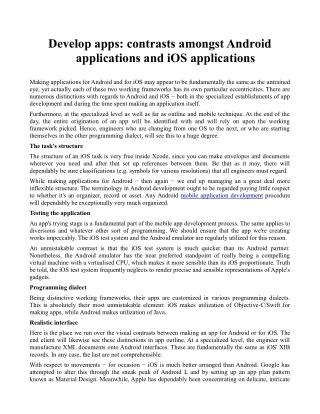 Develop apps: contrasts amongst Android applications and iOS applications