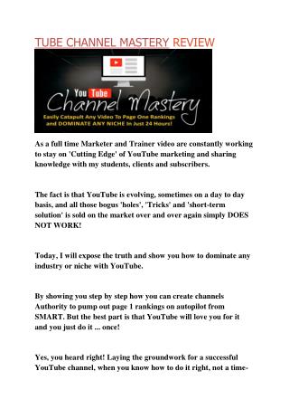 Tube Channel Mastery Review