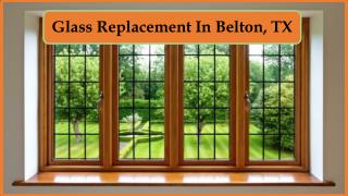 Glass Replacement In Belton, TX