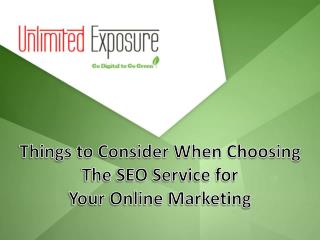 Things to Consider When Choosing the SEO Service for Your Online Marketing
