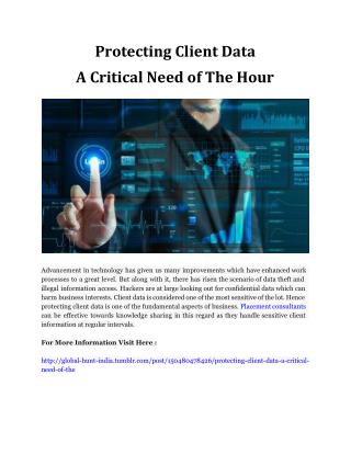 Protecting Client Data – A Critical Need of The Hour