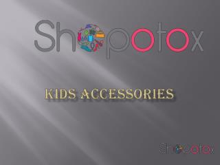 shopo kids accessories