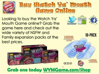 Buy Watch Ya’ Mouth Game Online