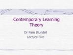 Contemporary Learning Theory