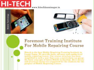 Foremost Training Institute For Mobile Repairing Course