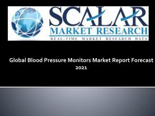 Global Blood Pressure Monitors Market