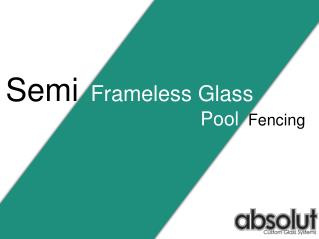 Semi Frameless Glass Pool Fencing
