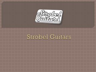 Buy a Travel Guitar - Strobel Guitars