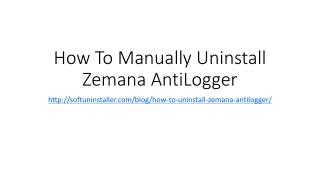 How to manually uninstall zemana anti logger