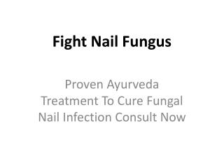 Fight Nail Fungus