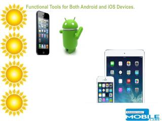 Functional Tools for Both Android and iOS Devices