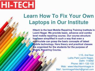 Learn How To Fix Your Own Laptops in Our Institute