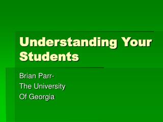 Understanding Your Students