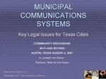 MUNICIPAL COMMUNICATIONS SYSTEMS