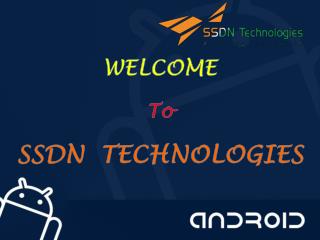 Android Training Company Gurgaon : SSDN Technologies