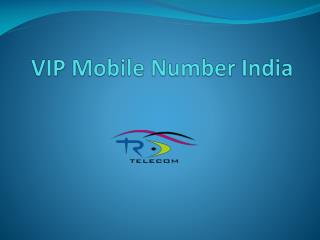 VIP Mobile Number India