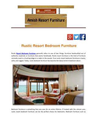 Rustic Resort Bedroom Furniture