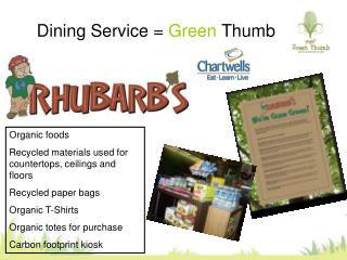 Dining Service = Green Thumb