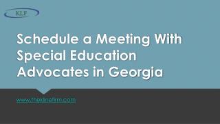 Schedule a Meeting With Special Education Advocates in Georgia