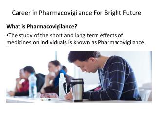 Career in Pharmacovigilance For Bright Future