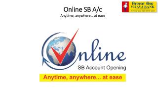 How to open online savings account in Vijaya bank