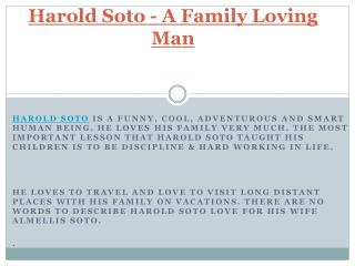 A Family Loving Man - Harold Soto