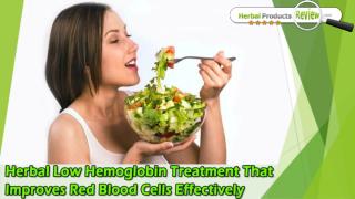 Herbal Low Hemoglobin Treatment That Improves Red Blood Cells Effectively
