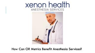 Operating Room Metrics by Xenon Health