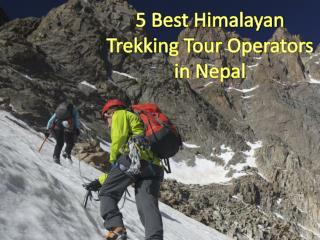 5 Best Himalayan Trekking Tour Operators in Nepal