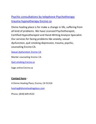 Psychic consultations by telephone Psychotherapy trauma hypnotherapy Encino ca