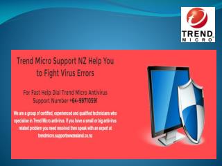 Trend micro Customer Support NZ | 64-99710591