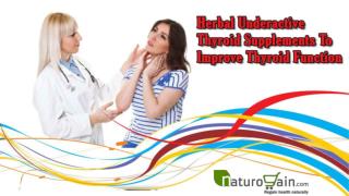 Herbal Underactive Thyroid Supplements To Improve Thyroid Function