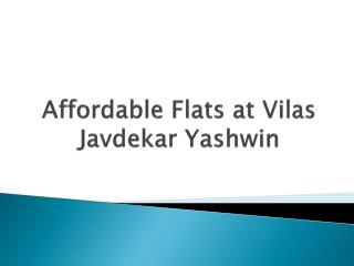 Lavish Flats in Hinjewadi at Vilas Jawdekar Yashwin