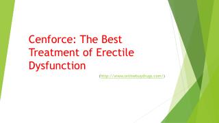 Cenforce: The Best Medication to treat Erectile Dysfunction