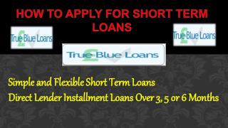 How to Apply for Short Term Loans