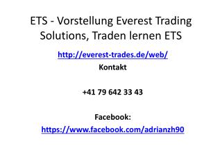 ETS - Vorstellung Everest Trading Solutions, Traden lernen ETS