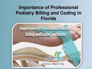 Importance of Professional Podiatry Billing and Coding in Florida