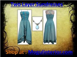 Two Layer Sundresses by Mogulinterior