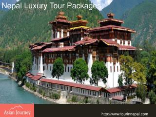 Nepal Luxury Tour Packages