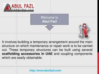 Scaffolding Accessories are easy to Utilize in UAE