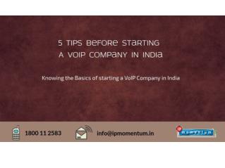 Top 5 Tips For Starting VoIP Company in India