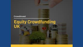 Equity Crowdfunding in UK : CrowdInvest